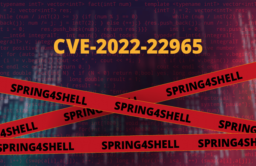 CVE-2022-22965: Spring4Shell Zero-Day Vulnerability