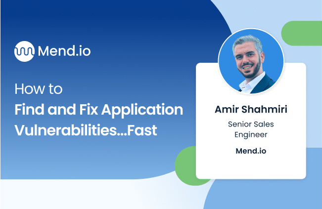 Webinar: How to Find and Fix Application Vulnerabilities…Fast