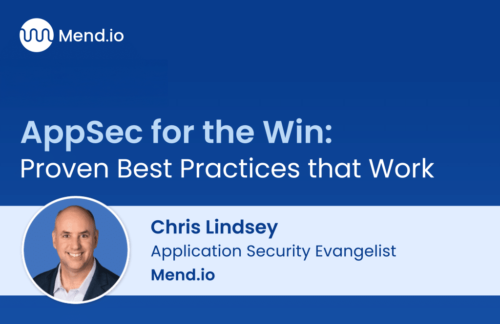 Webinar: AppSec for the Win: Proven Best Practices that Work