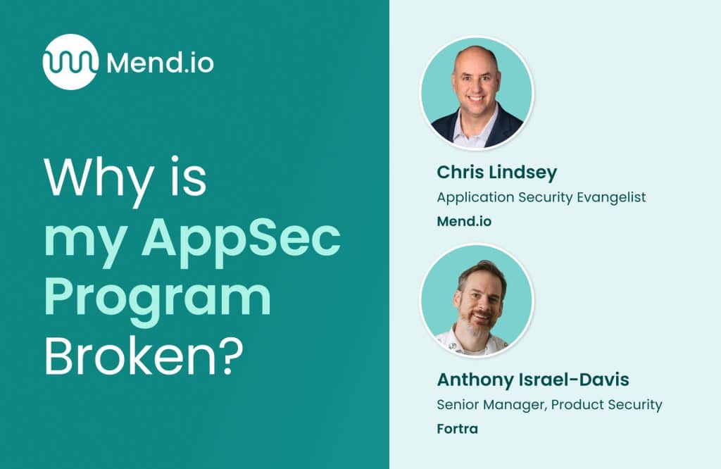 Webinar: Why is my AppSec Program Broken?